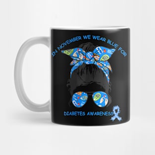 Womens In November We Wear Blue For Diabetes Awareness Blue Ribbon Mug